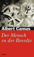 Albert Camus Der Mensch in der Revolte