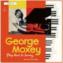 George Moxey - George Moxey Plays Music for Dancing CD