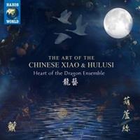 Naxos Deutschland GmbH / Naxos World The Art Of The Chinese Xiao And Hulusi