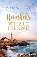 Heyne Heimkehr nach Whale Island / Whale Island Bd.1