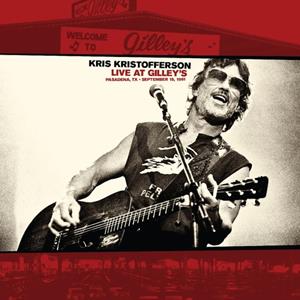 Kris Kristofferson - Live At Gilley's, Pasadena, TX - September 15, 1981 (CD)