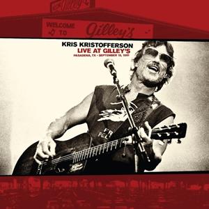Kris Kristofferson - Live At Gilley's - Pasadena, TX - September 15, 1981 (LP)