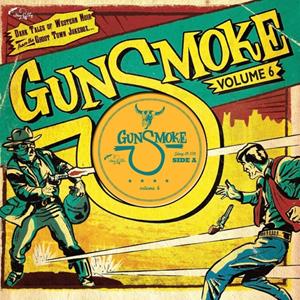 Various - Gunsmoke - Vol. 6 (LP, 10inch, Ltd.)