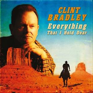 Clint Bradley - Everything That I Hold Dear (7inch, 45rpm)