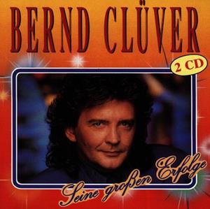 Bernd Clüver - Seine grossen Erfolge (2-CD)