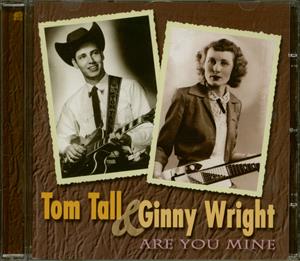 Tom Tall & Ginny Wright Are You Mine (CD)