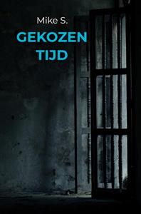 Mike S. Gekozen Tijd -   (ISBN: 9789463988285)