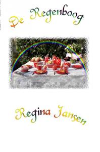 Regina Jansen De Regenboog -   (ISBN: 9789463988483)