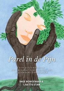 Inge Bongenaar, Lisette Stam Parel in de Pijn -   (ISBN: 9789464065695)