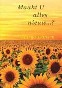 M. T. Dansen Maakt U alles nieuw...℃ -   (ISBN: 9789464066418)