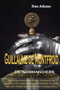 Dan Adams Guillaume De Montfroid -   (ISBN: 9789464180442)
