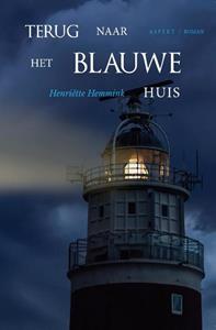 Henriëtte Hemmink Terug naar het blauwe huis -   (ISBN: 9789464240122)