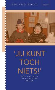 Eduard Poot 'Jij kunt toch niets' -   (ISBN: 9789464249439)