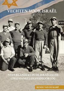 Rende van de Kamp Vechten voor Israël -   (ISBN: 9789464432916)