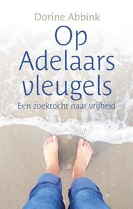 Dorine Abbink Op Adelaarsvleugels -   (ISBN: 9789464432992)