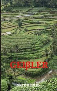 Fred Beulen GEIβLER -   (ISBN: 9789464489880)