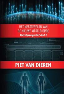 Piet van Dieren Het Meesterplan van de nieuwe wereld orde -   (ISBN: 9789464492149)