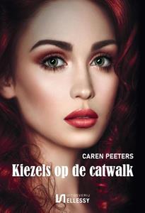 Caren Peeters Kiezels op de catwalk -   (ISBN: 9789464492989)