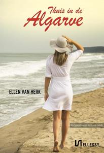 Ellen van Herk Thuis in de Algarve -   (ISBN: 9789464494631)