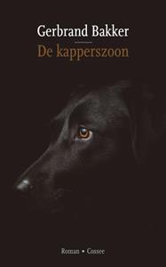 Gerbrand Bakker De kapperszoon -   (ISBN: 9789464520019)