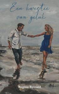 Regina Reinard Kwestie van geluk -   (ISBN: 9789464657661)