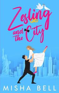 Misha Bell Zesling and the city -   (ISBN: 9789464802849)