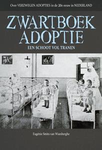 Eugenie Smits van Waesberghe Zwartboek adoptie -   (ISBN: 9789491535802)