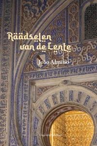 João Almino Raadselen van de Lente -   (ISBN: 9789491737671)