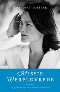 May-May Meijer Missie Wereldvrede -   (ISBN: 9789492883322)