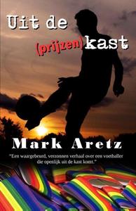 Mark Aretz Uit de (prijzen)kast -   (ISBN: 9789493023178)
