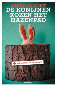 Frank de Bont De konijnen kozen het hazenpad -   (ISBN: 9789493059450)