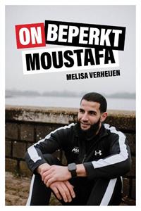 Melisa Verheijen Onbeperkt Moustafa -   (ISBN: 9789493089211)