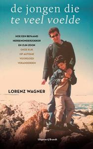 Lorenz Wagner De jongen die te veel voelde -   (ISBN: 9789493095519)