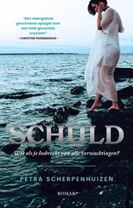 Petra Scherpenhuizen Schuld -   (ISBN: 9789493289109)