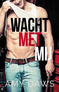 Amy Daws Wacht met mij -   (ISBN: 9789493297586)