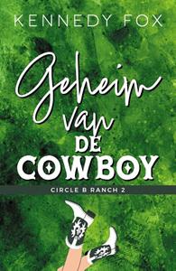 Kennedy Fox, Nina van Leeuwen Geheim van de cowboy -   (ISBN: 9789493297685)