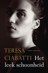 Teresa Ciabatti Het leek schoonheid -   (ISBN: 9789000379804)