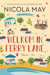 Nicola May Ferry Lane 1 - Welkom in Ferry Lane -   (ISBN: 9789020545845)