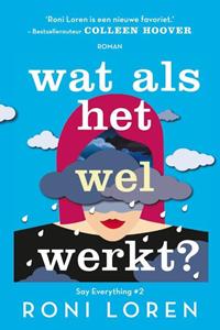Roni Loren Wat als het wel werkt℃ -   (ISBN: 9789020547283)