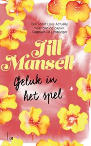 Jill Mansell Geluk in het spel -   (ISBN: 9789021024523)