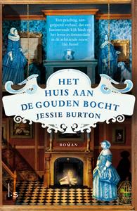 Jessie Burton Het huis aan de Gouden Bocht -   (ISBN: 9789021031286)