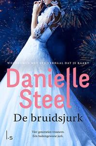 Danielle Steel De bruidsjurk -   (ISBN: 9789021031705)
