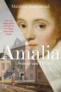 Matthias Rozemond Amalia -   (ISBN: 9789021032092)