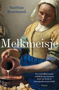 Matthias Rozemond Melkmeisje -   (ISBN: 9789021034997)