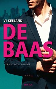 VI Keeland De baas -   (ISBN: 9789021414621)