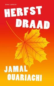 Jamal Ouariachi Herfstdraad -   (ISBN: 9789021418032)