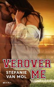Stefanie van Mol Verover me -   (ISBN: 9789021419725)