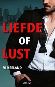 VI Keeland Liefde of lust -   (ISBN: 9789021420929)