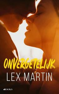 Lex Martin Onvergetelijk -   (ISBN: 9789021421988)