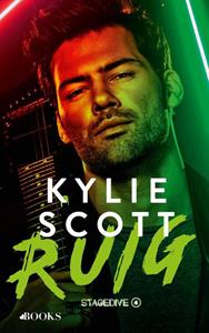 Kylie Scott Ruig -   (ISBN: 9789021429625)